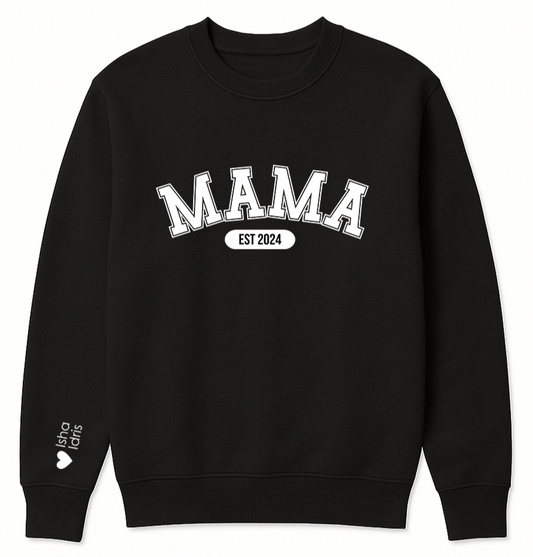 Mama College Sweatshirt