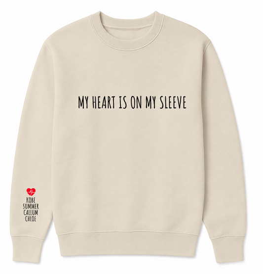 My Heart is on My Sleeve Sweatshirt