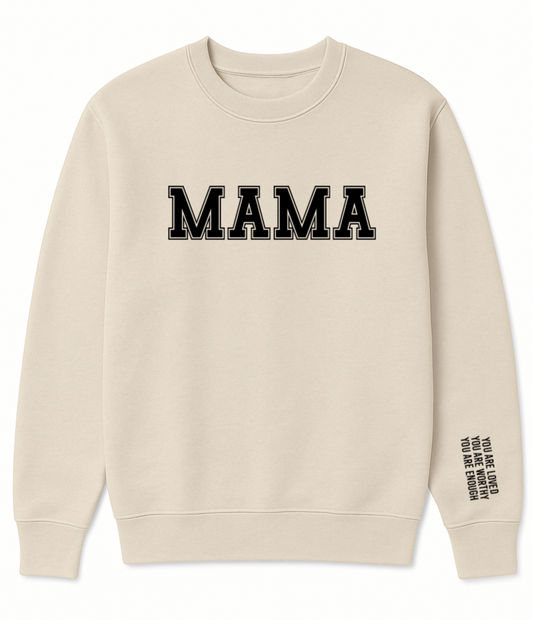 Mum You are Enough Sweatshirt
